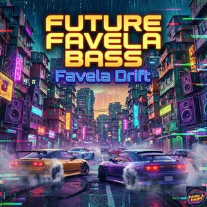 Future Favela Bass
