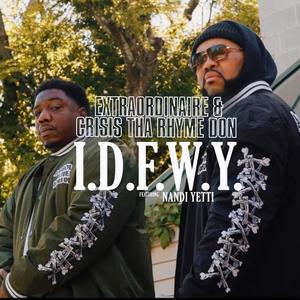 I.D.F.W.Y. (feat. Nandi Yetti) (Explicit Radio Edit)