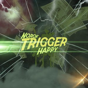 Trigger Happy