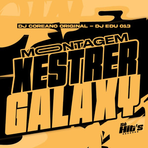 Montagem Xestrer Galaxy