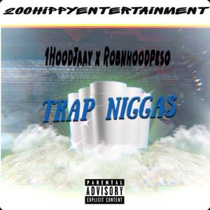 Trap Niggas