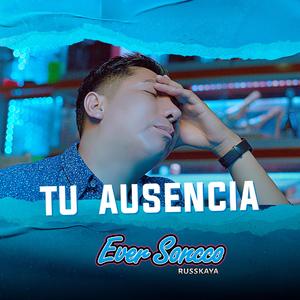 Tu Ausencia