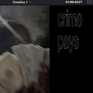 crime pays (feat. JF ANT)