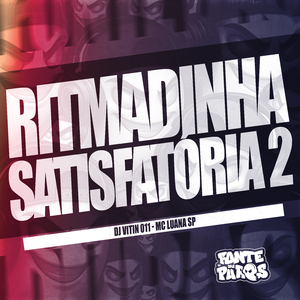 Ritmadinha Satisfatória 2