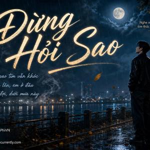 Đừng Hỏi Sao Tim Vẫn Khoc