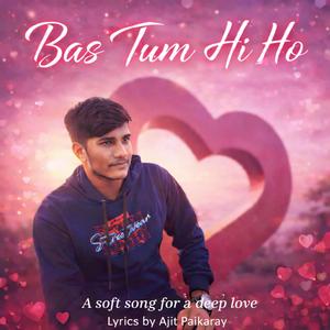 Bas tum hi ho