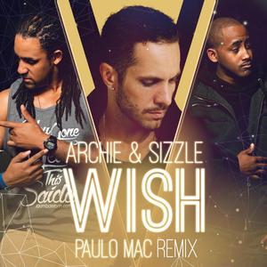 Wish (feat. Paulo Mac, P. Lowe & Micah Edwards) (Remix)