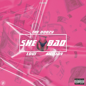She Bad