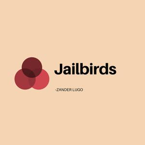 Jailbirds