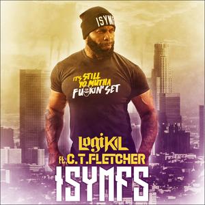 ISYMFS (feat. CT Fletcher)