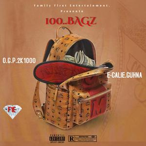 100Bandz (feat. E.Cali.Guhna)