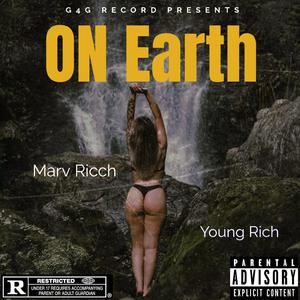 On Earth (feat. Young Rich)