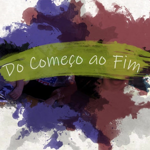 Do Começo ao Fim