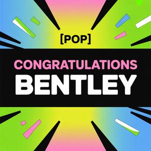 Bentley Congratulations Song (Pop)