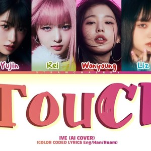AI IVE TOUCH