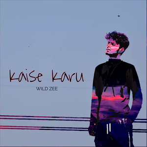 Kaise Karu