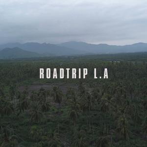Roadtrip L.A (feat. Ggflvme)