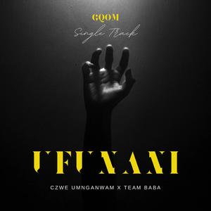 UFUNANI (feat. Team Baba)