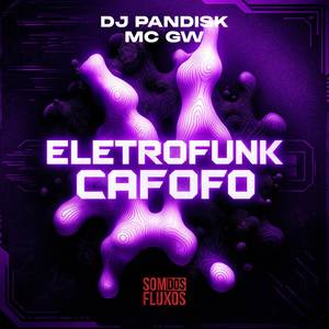 Eletro Funk - Cafofo
