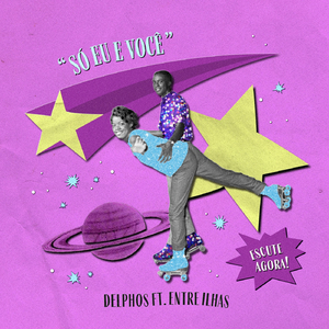 Só Eu e Você (feat. Entre Ilhas)