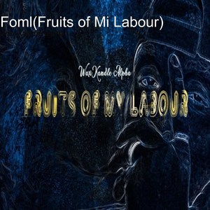 FOML (Fruits of Mi Labour)