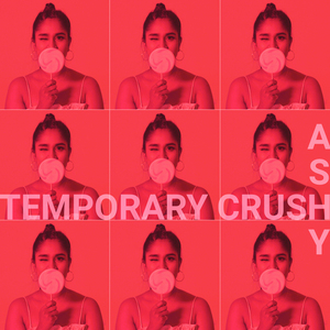 Temporary Crush