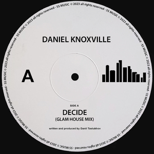 Decide (Glam House Mix)