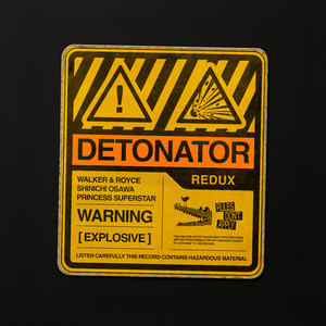 Detonator (Redux)