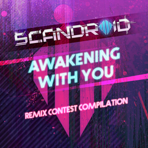 Awakening With You (The Universe Remix)