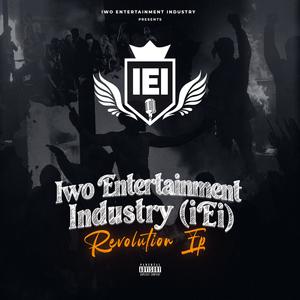 IEI Revolution (feat. BetaboyLK, Andey Yung, Nhana Boy & Whizbang Billion)