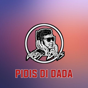 Pidis Di Dada