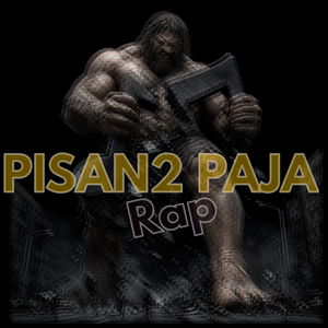 Pisan2 Paja (Rap)