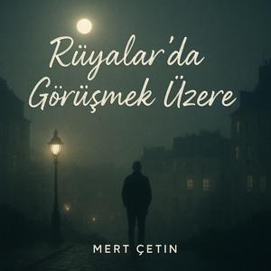 Rüyalar'da Görüşmek Üzere