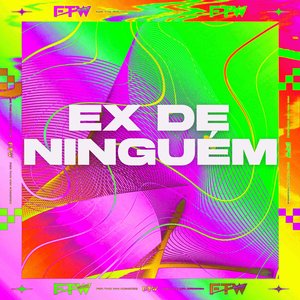 Ex de Ninguém