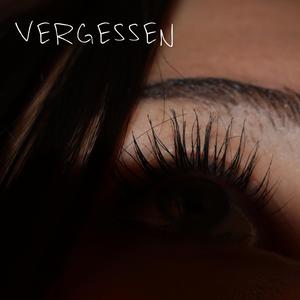 VERGESSEN