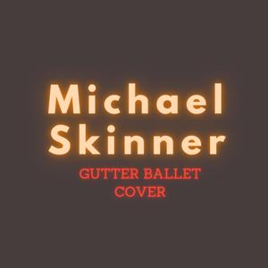 Gutter Ballet