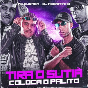 Tira o Sutiã, Coloca o Palito (feat. MC Buraga)