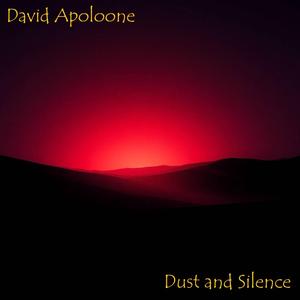 Dust and Silence