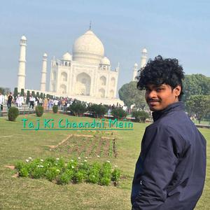 Taj Ki Chaandni Mein