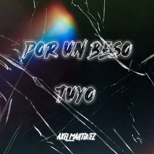 Por Un Beso Tuyo Aleteo (Remix)