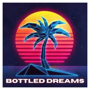 Bottled Dreams