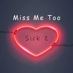 Miss Me Too