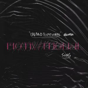 Unmotivational Song (feat. Zillovv)