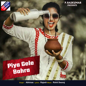 Piya Gele Bahra