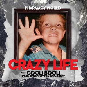 Crazy Life (feat. Cooli Booli)