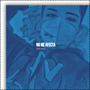 No Me Afecta (2023 Remastered)