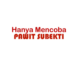 Hanya mencoba