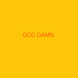 GOD DAMN(Prod by Caesar L)