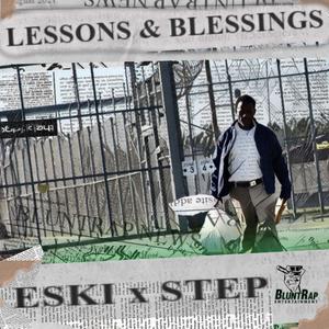 Lessons & Blessings (feat. Step)