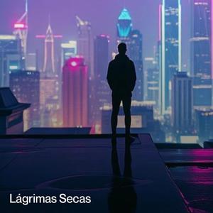 Lágrimas Secas